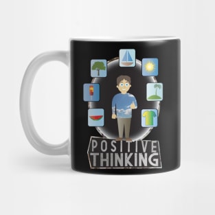 Positive thinking Mug